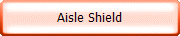 Aisle Shield